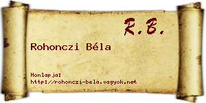 Rohonczi Béla névjegykártya